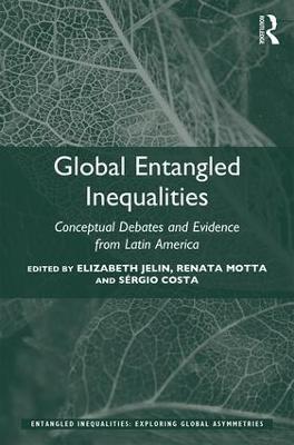 Global Entangled Inequalities: Conceptual Debates and Evidence from Latin America - cover