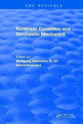 Nonlinear Dynamics and Stochastic Mechanics - Wolfgang Kliemann - cover