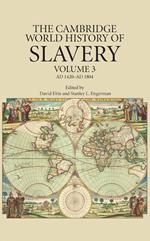 The Cambridge World History of Slavery: Volume 3, AD 1420–AD 1804
