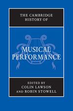 The Cambridge History of Musical Performance