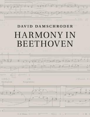 Harmony in Beethoven - David Damschroder - cover