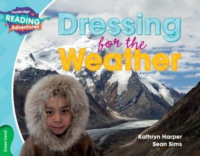 Cambridge Reading Adventures Dressing for the Weather Green Band - Kathryn Harper - cover