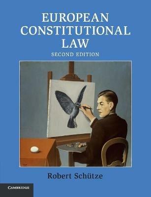 European Constitutional Law - Robert Schutze - cover