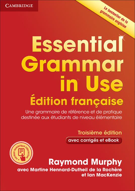 Essential Grammar in Use Book with Answers and Interactive ebook French Edition - Raymond Murphy - cover