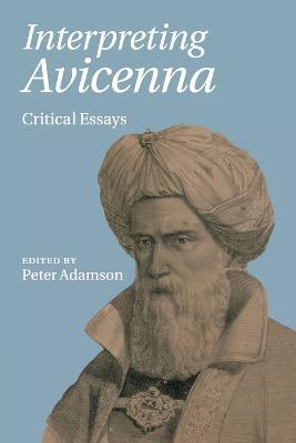 Interpreting Avicenna: Critical Essays - cover
