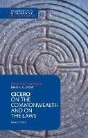 Cicero: On the Commonwealth and On the Laws - Marcus Tullius Cicero - cover