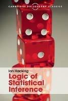 Logic of Statistical Inference - Ian Hacking - cover