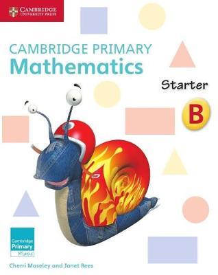 Cambridge Primary Mathematics Starter Activity Book B - Cherri Moseley,Janet Rees - cover