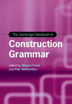 The Cambridge Handbook of Construction Grammar - cover