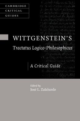 Wittgenstein's Tractatus Logico-Philosophicus: A Critical Guide - cover