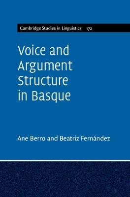 Voice and Argument Structure in Basque - Ane Berro,Beatriz Fernández - cover