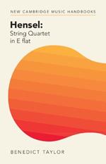 Hensel: String Quartet in E flat