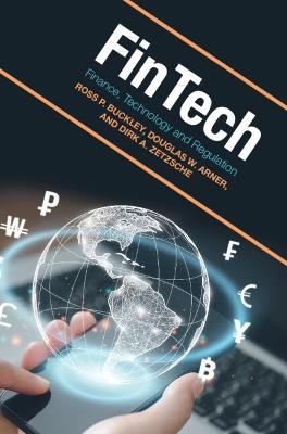 FinTech: Finance, Technology and Regulation - Ross P. Buckley,Douglas W. Arner,Dirk A. Zetzsche - cover