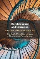 Multilingualism and Education: Researchers' Pathways and Perspectives - cover
