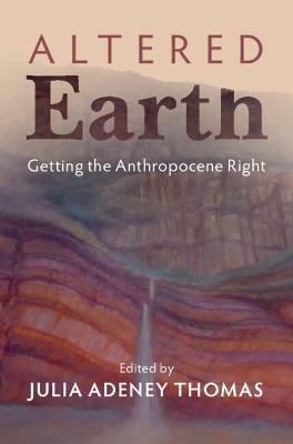Altered Earth: Getting the Anthropocene Right - cover