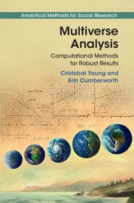 Multiverse Analysis: Computational Methods for Robust Results - Cristobal Young,Erin Cumberworth - cover