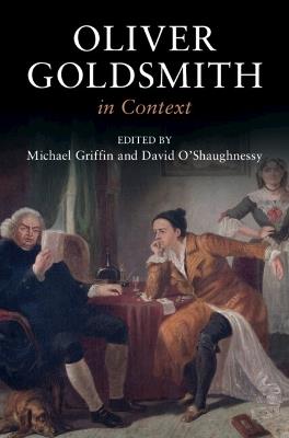Oliver Goldsmith in Context - cover