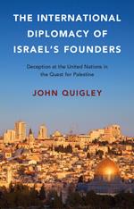 The International Diplomacy of Israel's Founders