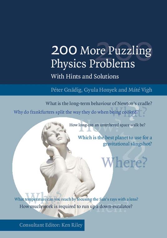 200 More Puzzling Physics Problems