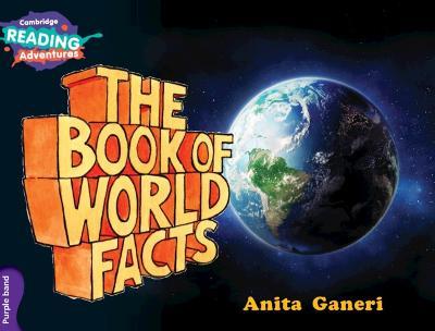 Cambridge Reading Adventures The Book of World Facts Purple Band - Anita Ganeri - cover