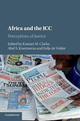 Africa and the ICC: Perceptions of Justice - cover