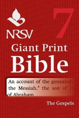 NRSV Giant Print Bible: Volume 7, Gospels - cover