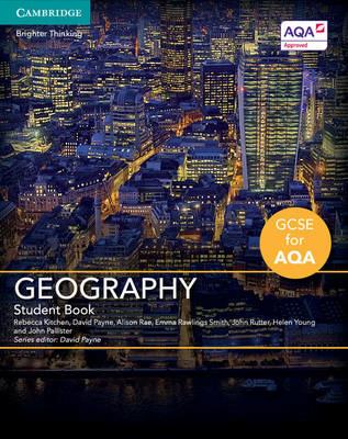 GCSE Geography for AQA Student Book - Rebecca Kitchen,David Payne,Alison Rae - cover