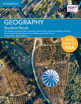 A/AS Level Geography for AQA Student Book - Ann Bowen,Andy Day,Alan Parkinson - cover