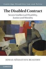 The Disabled Contract: Severe Intellectual Disability, Justice and Morality