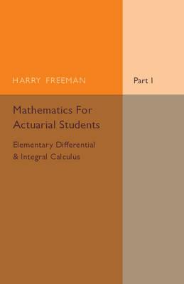Mathematics for Actuarial Students - Harry Freeman - cover