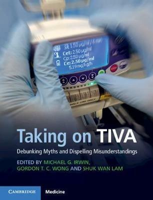 Taking on TIVA: Debunking Myths and Dispelling Misunderstandings - cover