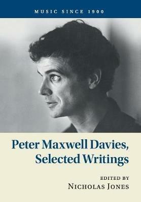 Peter Maxwell Davies, Selected Writings - Peter Maxwell Davies - cover