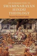 An Introduction to Swaminarayan Hindu Theology