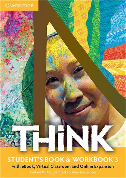  Think. Level 3. Student's book-Workbook. Per le Scuole superiori