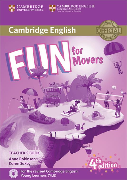 Fun for Movers Teacher's Book with Downloadable Audio - Anne Robinson,Karen Saxby - cover