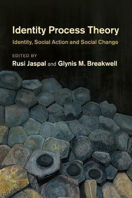 Identity Process Theory: Identity, Social Action and Social Change - cover