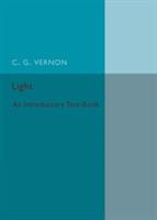 Light: An Introductory Text-Book - C. G. Vernon - cover
