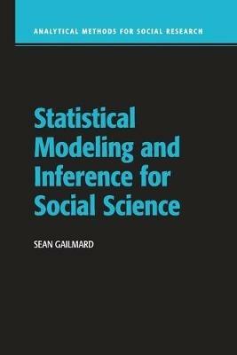 Statistical Modeling and Inference for Social Science - Sean Gailmard - cover