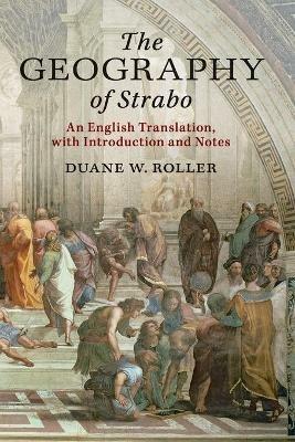 The Geography of Strabo: An English Translation, with Introduction and Notes - cover