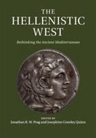 The Hellenistic West: Rethinking the Ancient Mediterranean - cover