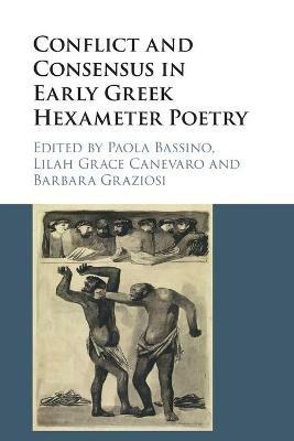 Conflict and Consensus in Early Greek Hexameter Poetry - cover