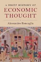 A Brief History of Economic Thought - Alessandro Roncaglia - cover