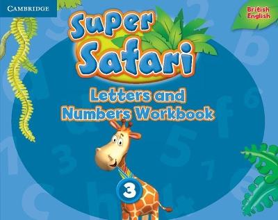 Super Safari Level 3 Letters and Numbers Workbook - cover