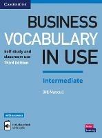 Business Vocabulary in Use: Intermediate Book with Answers and Enhanced ebook: Self-Study and Classroom Use - Bill Mascull - cover