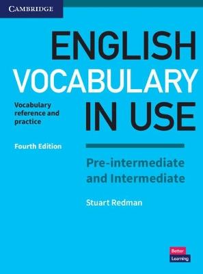 English Vocabulary in Use Pre-intermediate and Intermediate Book with Answers: Vocabulary Reference and Practice - Stuart Redman - cover
