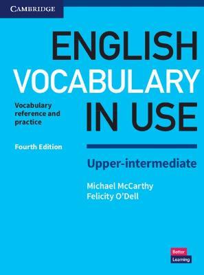 English Vocabulary in Use Upper-Intermediate Book with Answers: Vocabulary Reference and Practice - Michael McCarthy,Felicity O'Dell - cover