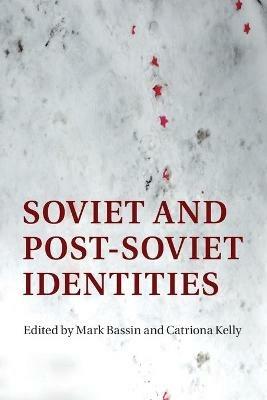 Soviet and Post-Soviet Identities - cover