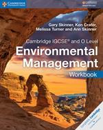 Cambridge IGCSE (TM) and O Level Environmental Management Workbook