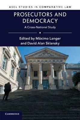 Prosecutors and Democracy: A Cross-National Study - cover