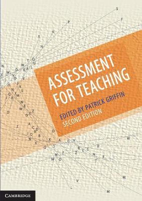 Assessment for Teaching - Patrick Griffin - cover